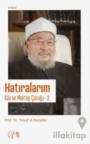 Hatıralarım - Köy ve Mektep Çocuğu