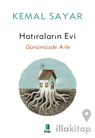 Hatıraların Evi - Günümüzdeki Aile