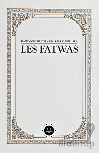 Haut Conseil Des Affaires Religieuses Les Fatwas (Fetvalar) Fransızca