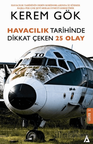 Havacılık Tarihinde Dikkat Çeken 25 Olay