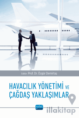 Havacılık Yönetimi ve Çağdaş Yaklaşımlar