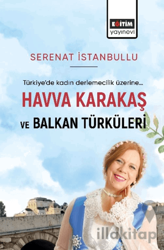 Havva Karakaş ve Balkan Türküleri