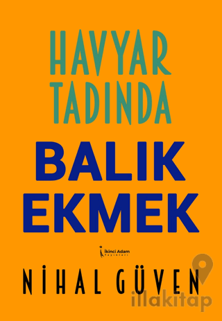 Havyar Tadında Balık Ekmek