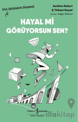 Hayal mi Görüyorsun Sen?