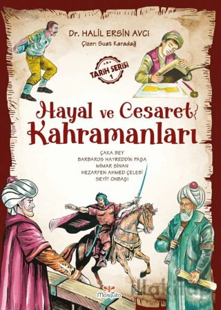 Hayal Ve Cesaret Kahramanları - 1