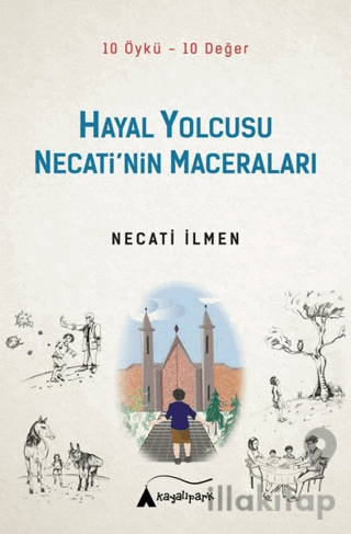 Hayal Yolcusu - Necati’nin Maceraları