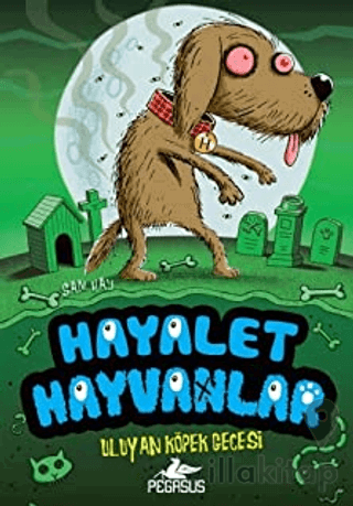 Hayalet Hayvanlar 3