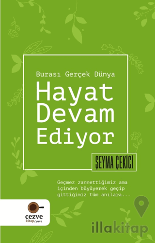 Hayat Devam Ediyor – Burası Gerçek Dünya