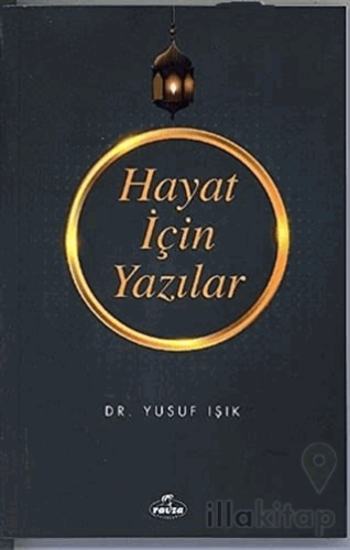 Hayat İçin Yazılar