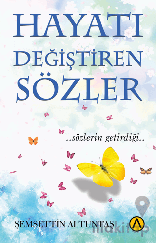 Hayatı Değiştiren Sözler