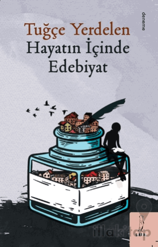 Hayatın İçinde Edebiyat