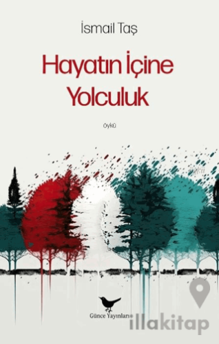 Hayatın İçine Yolculuk