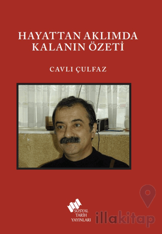 Hayattan Aklımda Kalanın Özeti