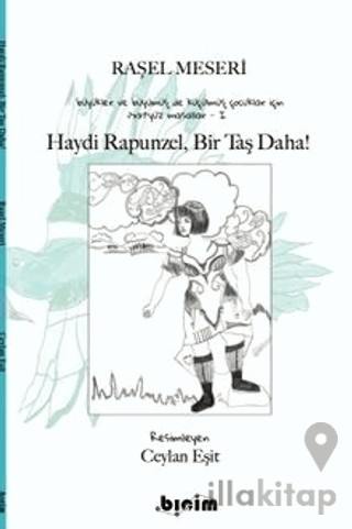 Haydi Rapunzel, Bir Taş Daha!