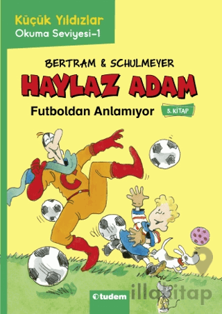 Haylaz Adam - 5 Futboldan Anlamıyor