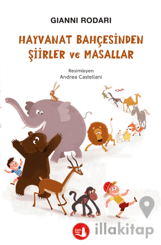 Hayvanat Bahçesinden Şiirler Ve Masallar