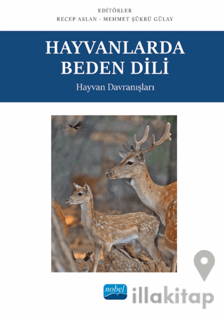 Hayvanlarda Beden Dili - Hayvan Davranışları