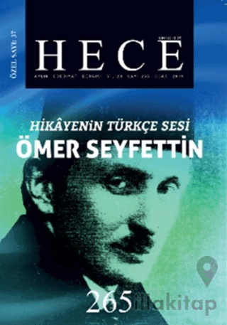 Hece Aylık Edebiyat Dergisi Hikayenin Türkçe Sesi Ömer Seyfettin Özel 