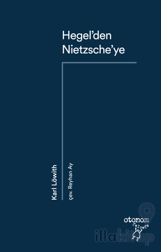 Hegel’den Nietzsche’ye