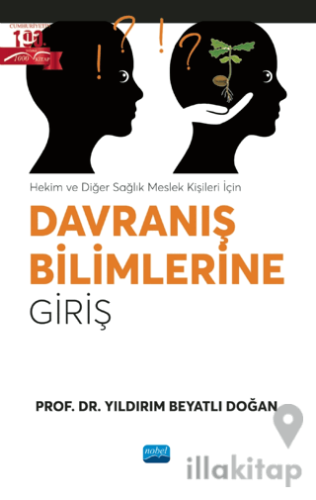 Hekim ve Diğer Sağlık Meslek Kişileri İçin Davranış Bilimlerine Giriş