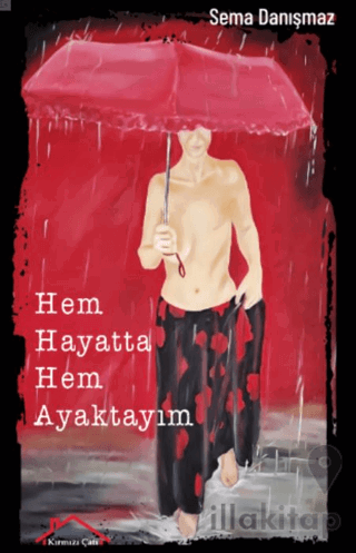 Hem Hayatta Hem Ayaktayım