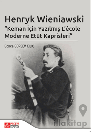 Henryk Wieniawski - Keman İçin Yazılmış L’ecole Moderne Etüt Kaprisler