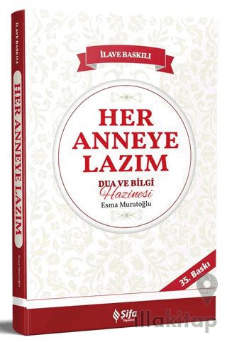 Her Anneye Lazım Dua ve Bilgi Hazinesi