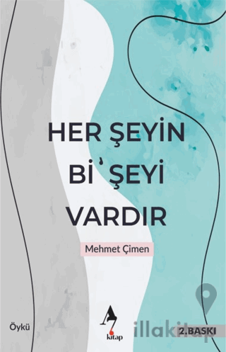 Her Şeyin Bi’ Şeyi Vardır