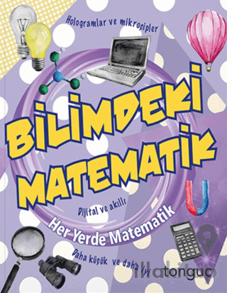 Her Yerde Matematik Serisi - Bilimdeki Matematik