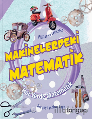 Her Yerde Matematik Serisi - Makinelerdeki Matematik