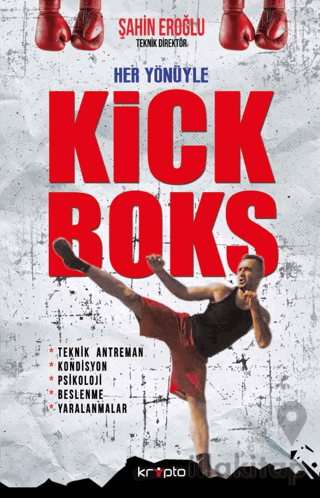 Her Yönüyle Kick Boks