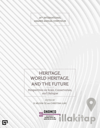 Heritage, World Heritage, and the Future