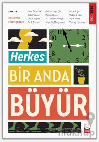 Herkes Bir Anda Büyür