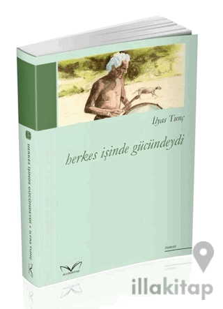 Herkes İşinde Gücündeydi