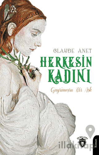 Herkesin Kadını - Gayrimeşru Bir Aşk