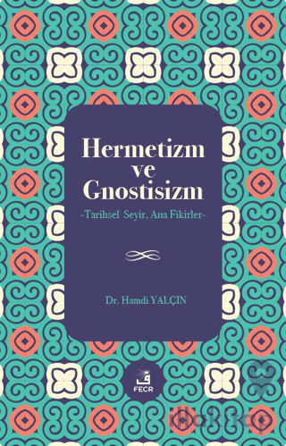 Hermetizm ve Gnostisizm