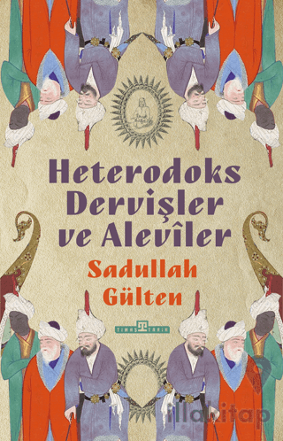 Heterodoks Dervişler ve Aleviler