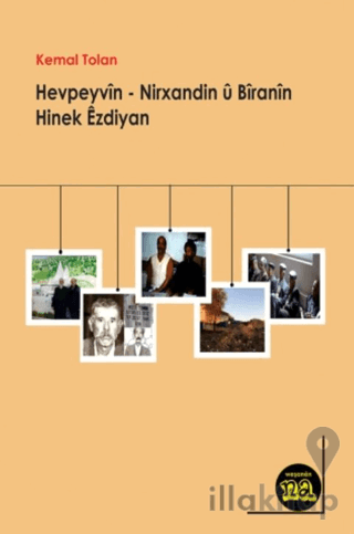 Hevpeyvin - Nirxandin ü Biranin Hinek Ezdiyan