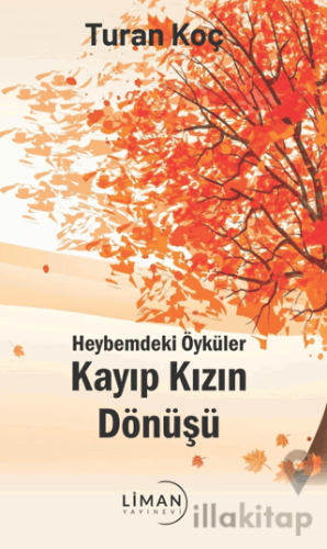 Heybemdeki Öyküler - Kayıp Kızın Dönüşü