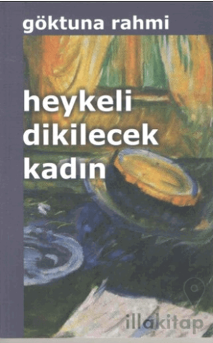 Heykeli Dikilecek Kadın