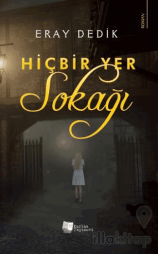 Hiçbir Yer Sokağı