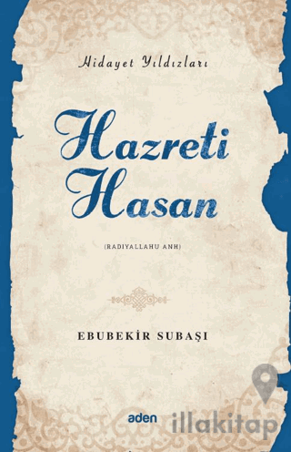 Hidayet Yıldızları - Hazreti Hasan