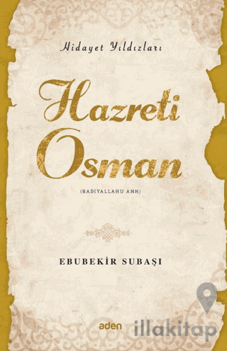 Hidayet Yıldızları - Hazreti Osman