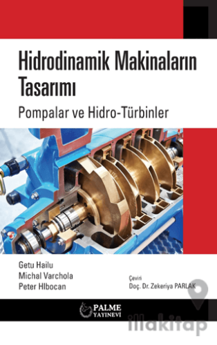 Hidrodinamik Makinaların Tasarımı Pompalar Ve Hidro-türbinler