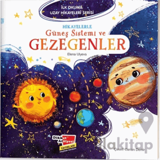 Hikayelerle Güneş Sistemi ve Gezegenler - İlk Okuma Uzay Hikayeleri Se