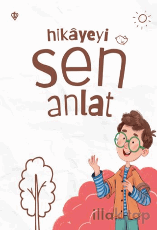 Hikayeyi Sen Anlat