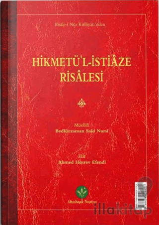 Hikmetü'l İstiaze Risalesi (Mukayeseli)