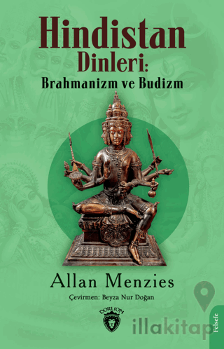 Hindistan Dinleri: Brahmanizm ve Budizm