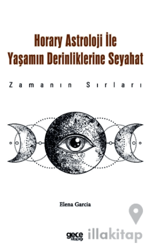 Horary Astroloji ile Yaşamın Derinliklerine Seyahat