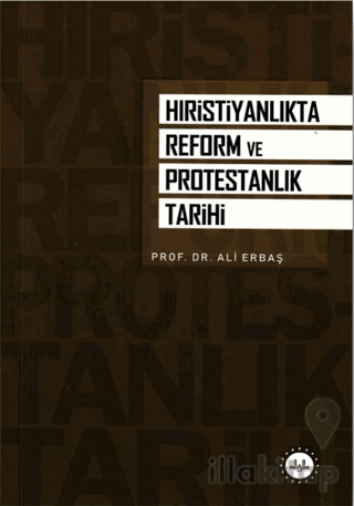 Hristiyanlık'ta Reform ve Protestanlık Tarihi